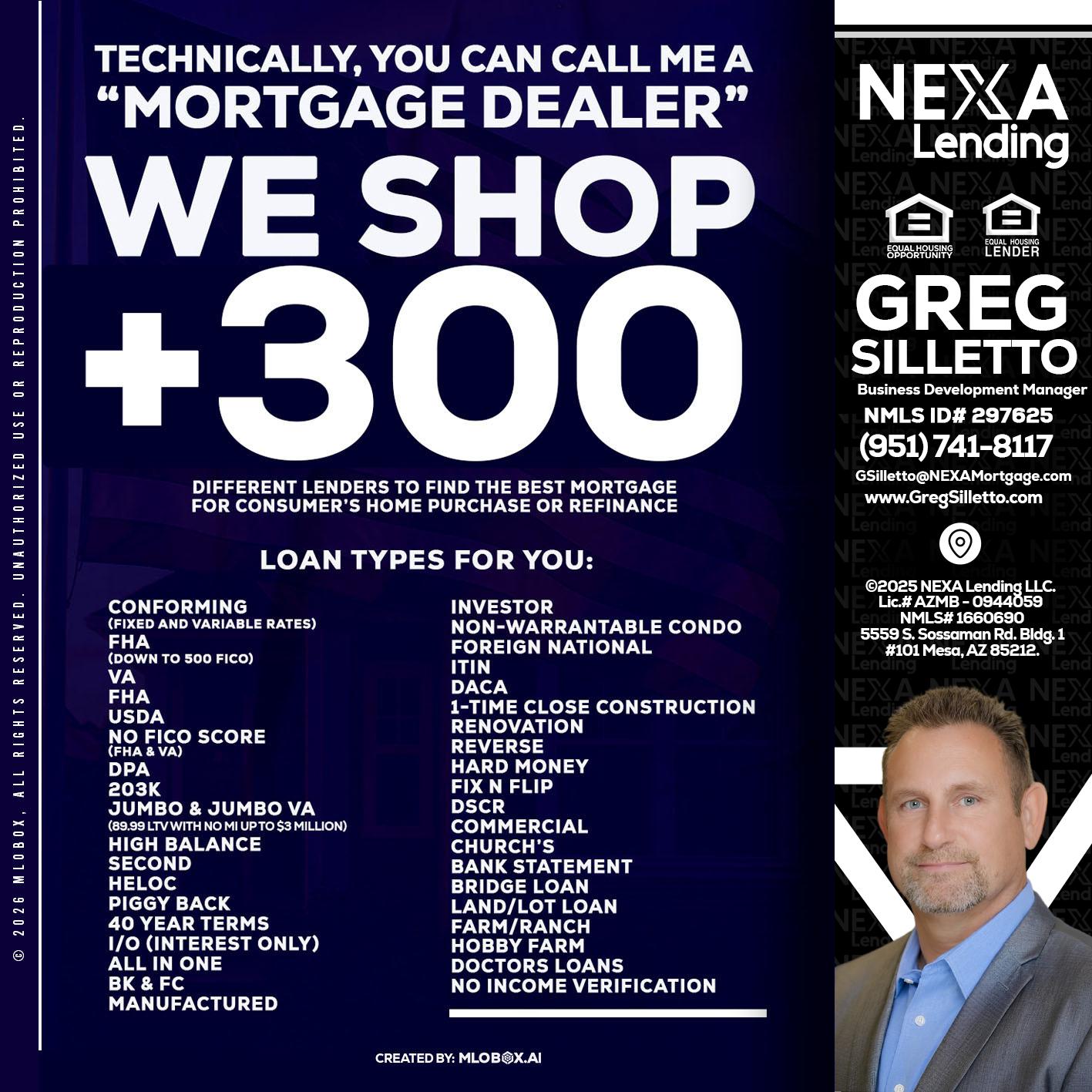 300+ LENDERS - Greg Silletto -Business Development Manager