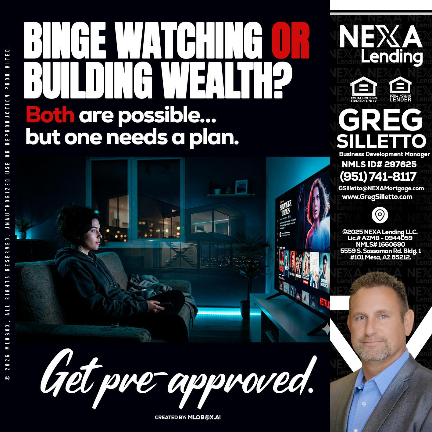 BINGE WATCHING - Greg Silletto -Business Development Manager