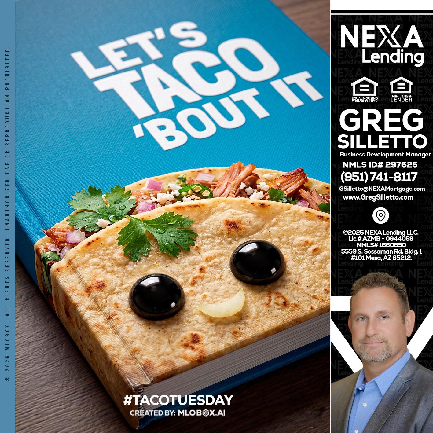 LETS TACO ABOUT IT - Greg Silletto -Business Development Manager