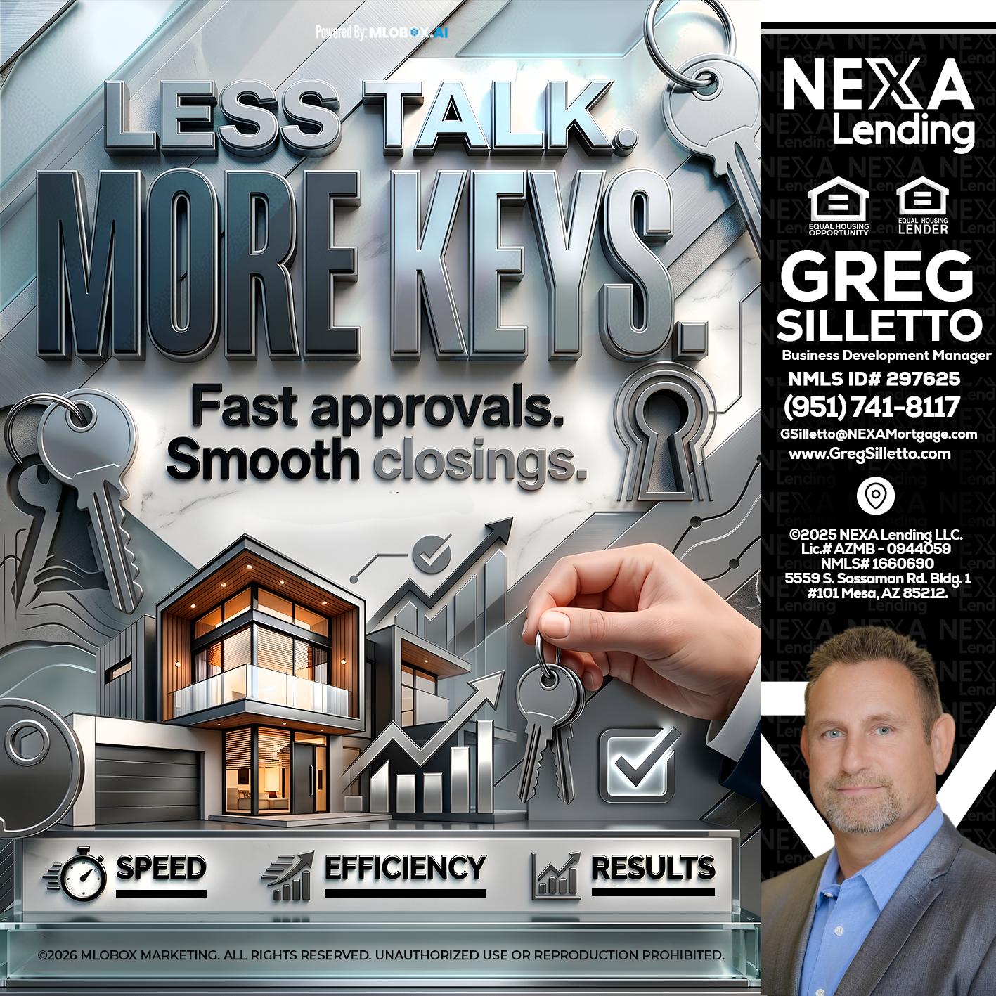 LESS TALK, MORE KEYS! - Greg Silletto -Business Development Manager