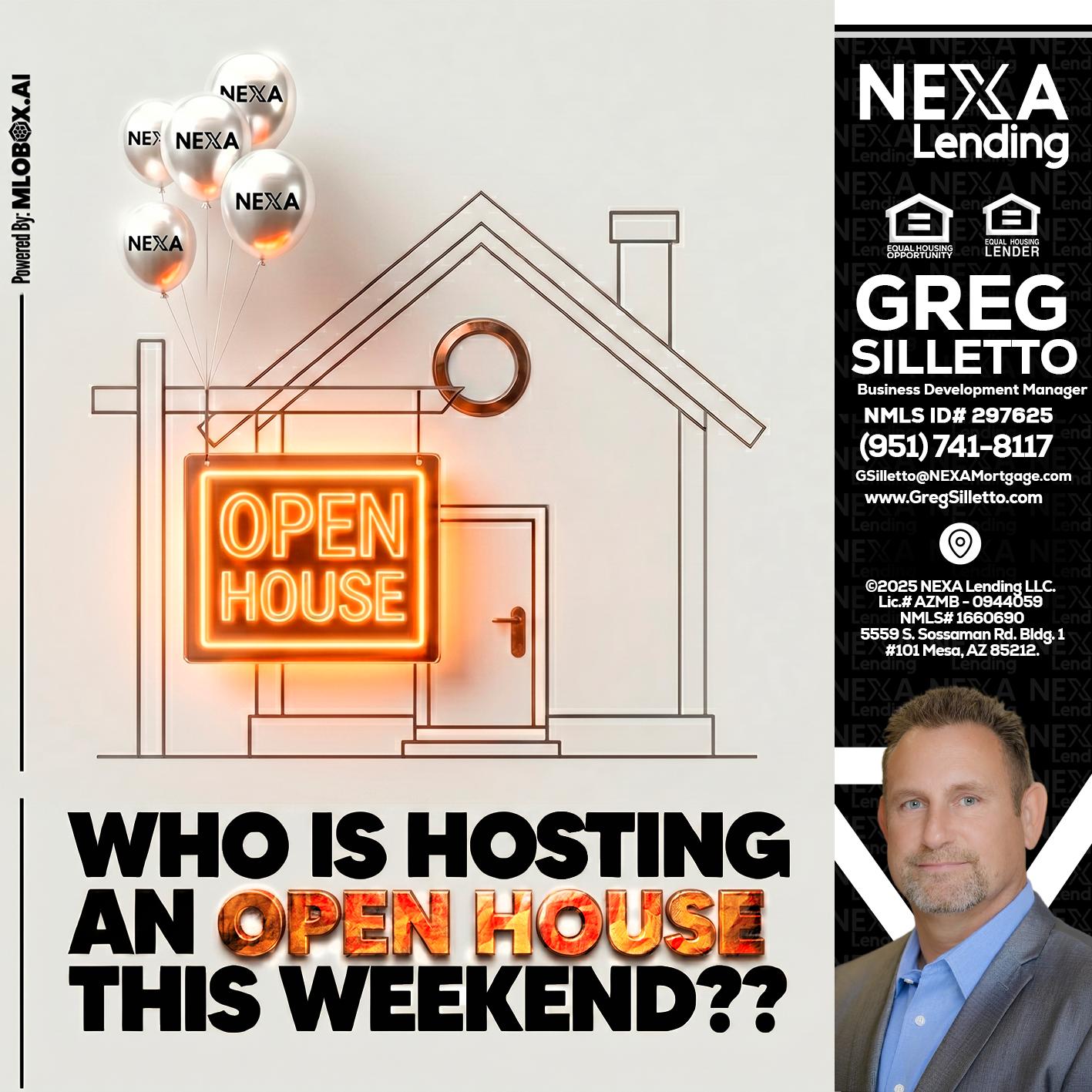 OPEN HOUSES - Greg Silletto -Business Development Manager