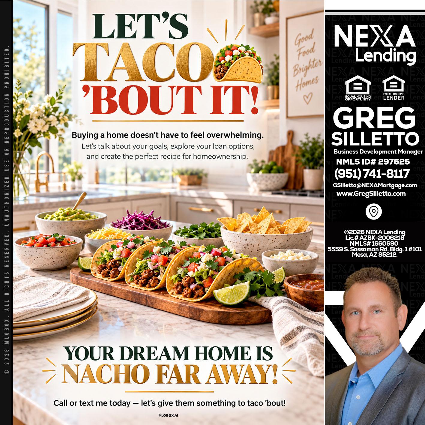 LETS TACO ABOUT IT - Greg Silletto -Business Development Manager