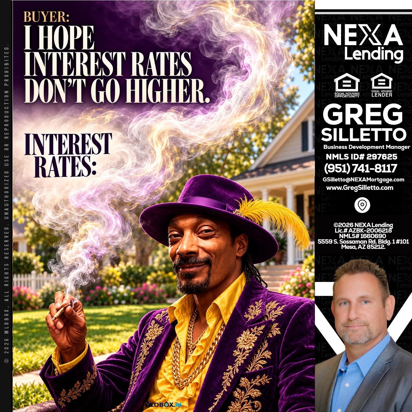 I HOPE RATES - Greg Silletto -Business Development Manager